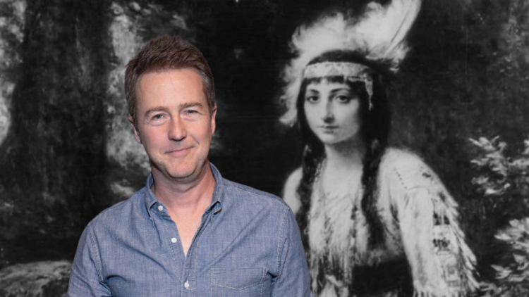 Edward Norton’ın Pocahontas soyundan geldiği ortaya çıktı!