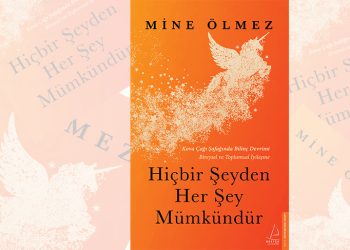 Bireysel ve toplumsal iyileşmeye katkı: Hiçbir Şeyden Her Şey Mümkündür