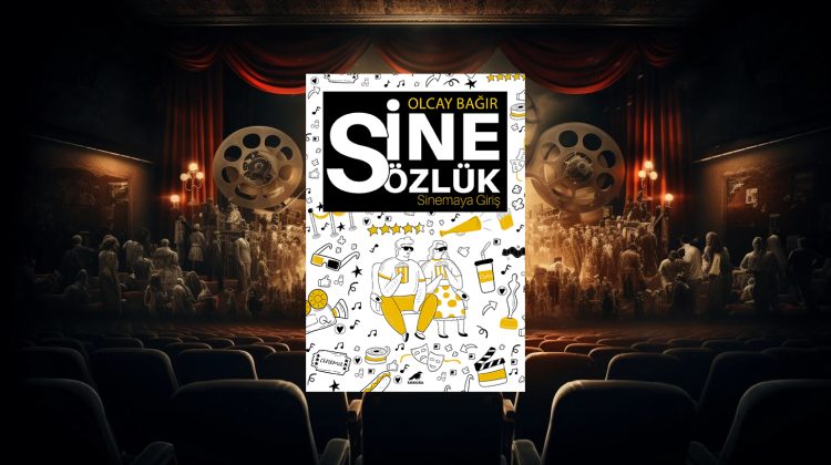 Sinemaya giriş kitabı: Sinesözlük