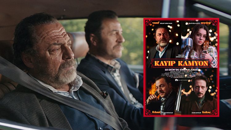 ‘Kayıp Kamyon’ filminin fragmanı yayınlandı