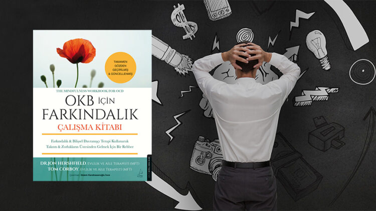 Bu kitap OKB’nin ‘susturulamaz’ olduğu yanılgısını kırıyor